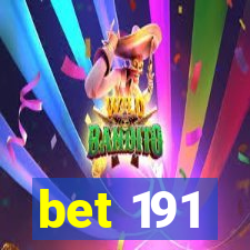 bet 191